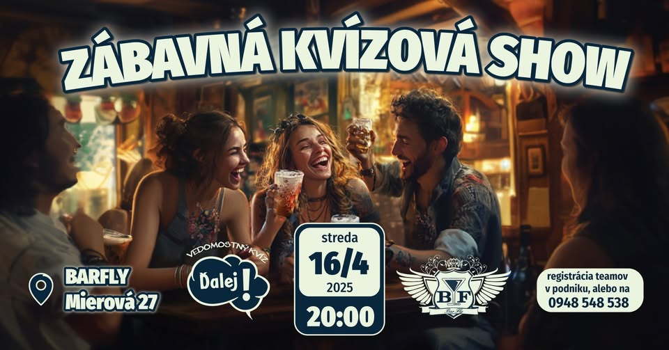 Kvíz Ďalej! - Barfly Mierová 01