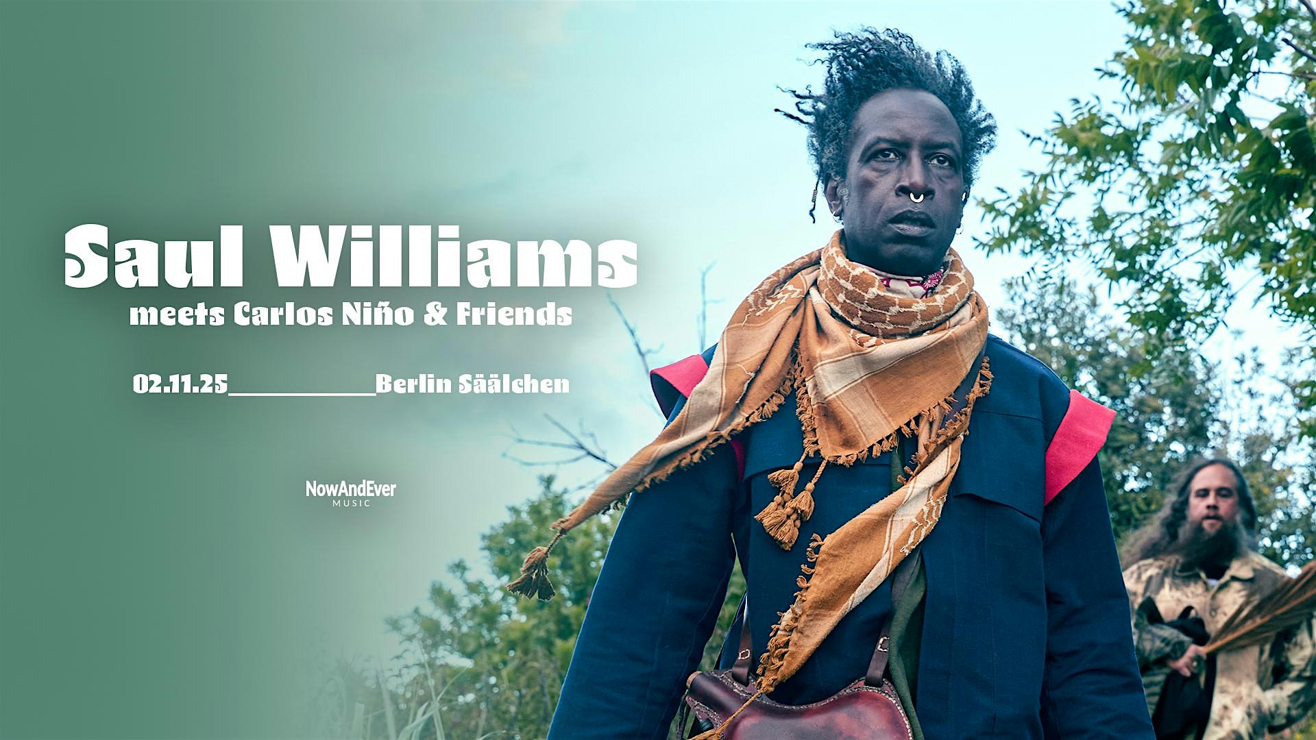 SAUL WILLIAMS MEETS CARLOS NIÑO & FRIENDS