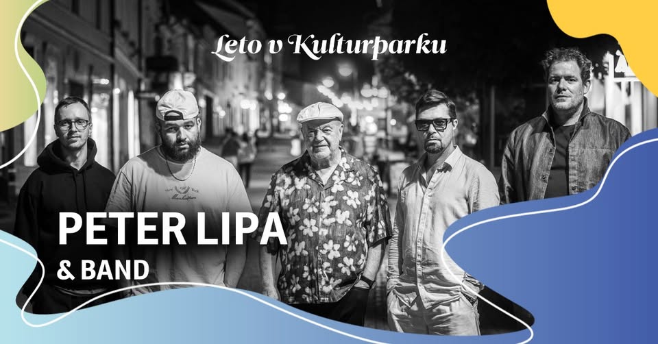 PETER LIPA & BAND - Leto v Kulturparku 2026
