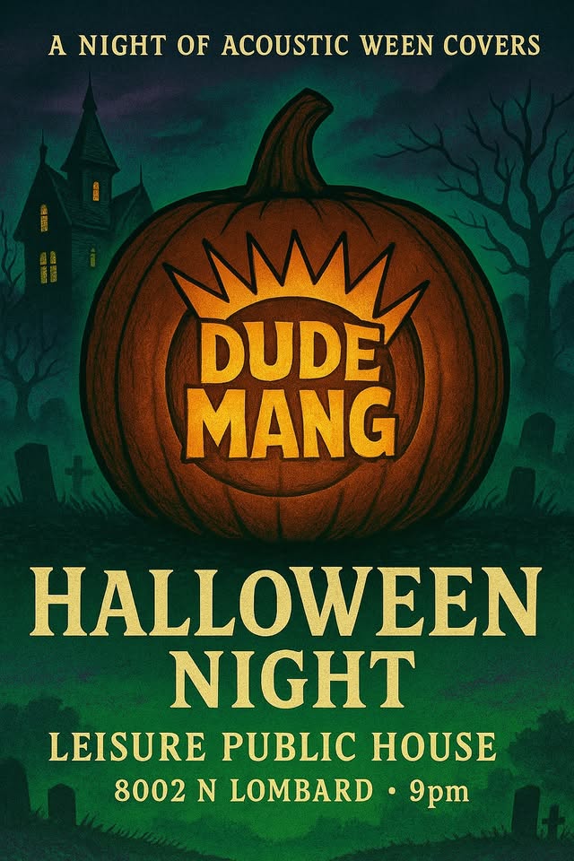 HalloWEEN Night with Dude Mang