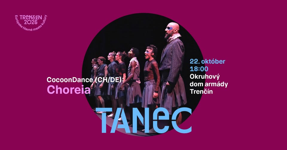 Tanečné predstavenie CocoonDance (CH/DE): Choreia