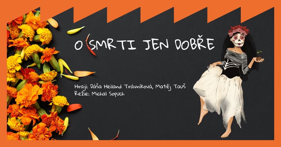 O SMRTI JEN DOBŘE