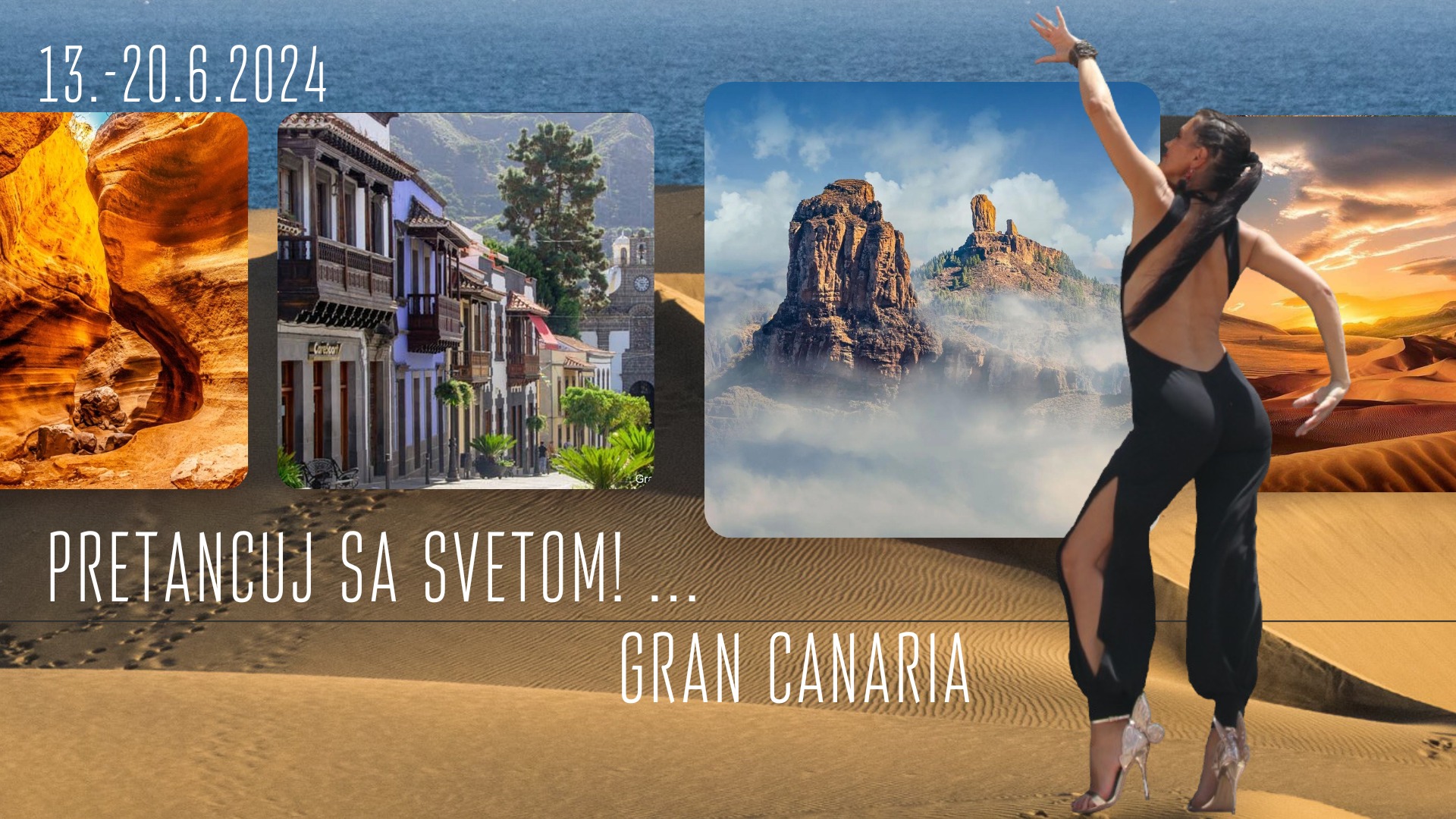 Pretancuj sa svetom! ... Gran Canaria