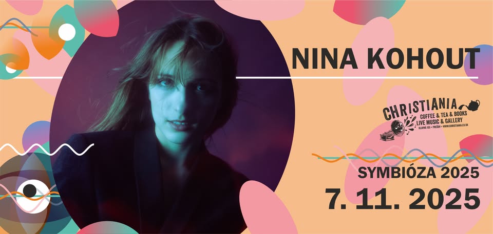 NINA KOHOUT _ Symbióza 2025 | Christiania