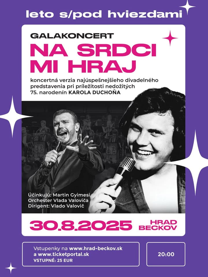 LETO S/POD HVIEZDAMI: GALAKONCERT NA SRDCI MI HRAJ!