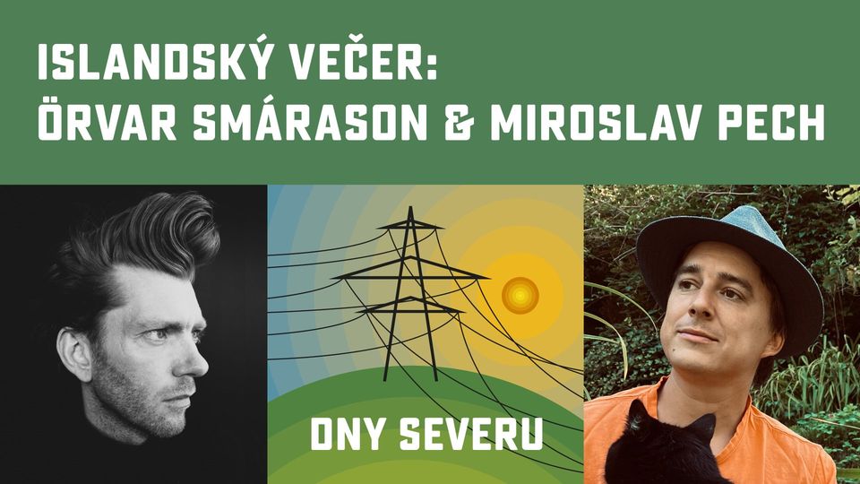 HYB4 Čítárna: Islandský večer: Örvar Smárason a Miroslav Pech | Festival Dny Severu 2024