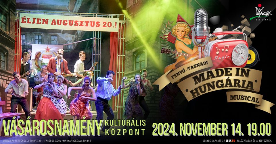 MADE IN HUNGÁRIA - rock'n roll musical