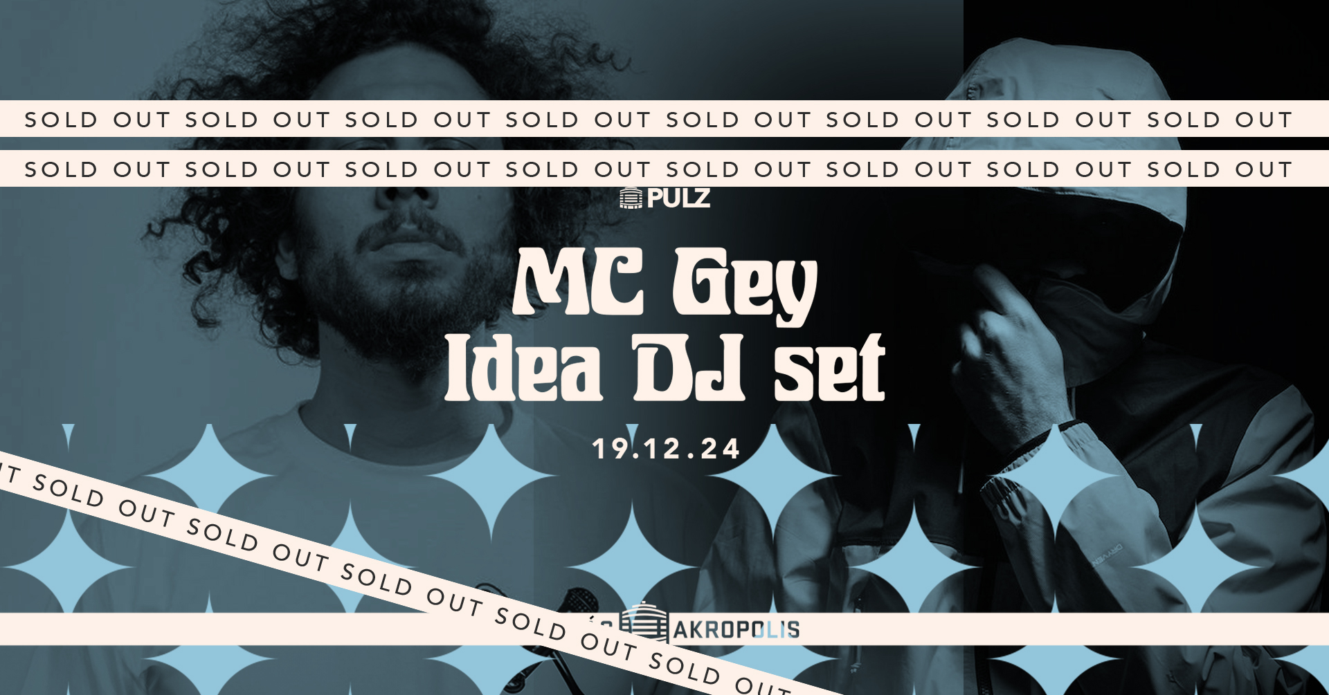 SOLD OUT: MC Gey + Idea DJ set | série PULZ