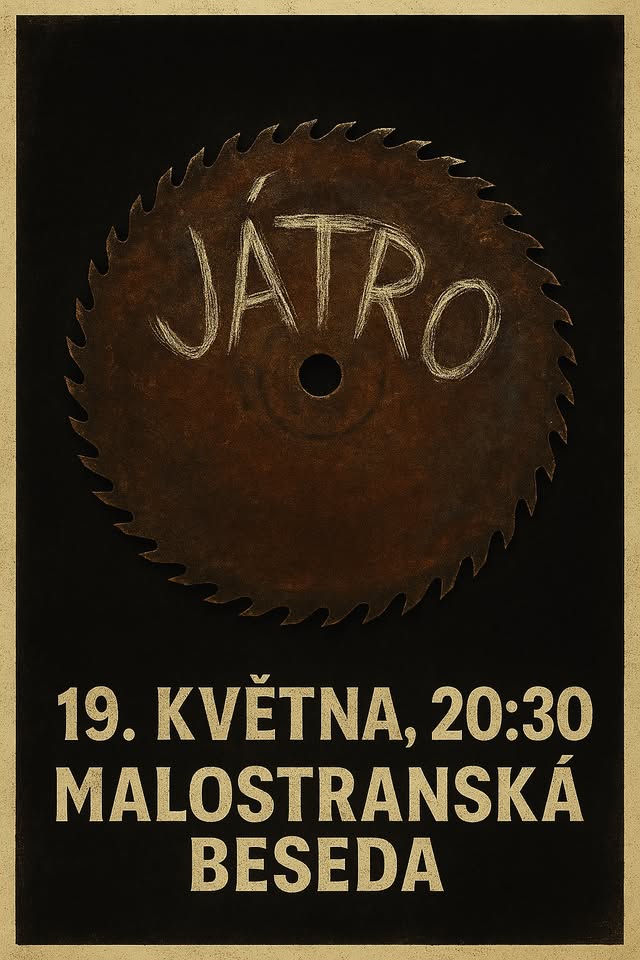 (Malostranská) Beseda  s JÁTREM