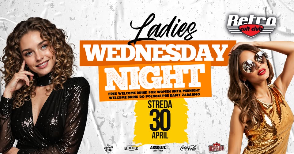 👄 LADIES WEDNESDAY Night💄 30.4.2025 - STREDA 👠 RETRO Cult Club