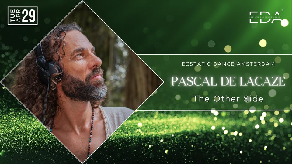 Ecstatic Dance Amsterdam @ The Other Side | Pascal de Lacaze