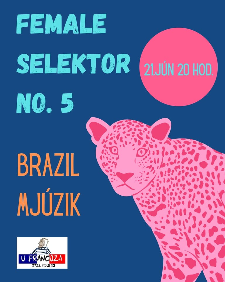 FEMALE SELEKTOR VOL. 5 @ U Francúza