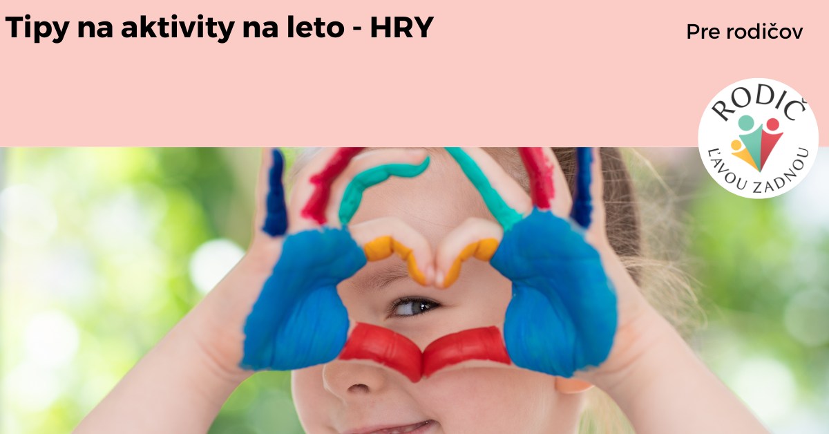 Tipy na aktivity na leto - HRY - online webinár