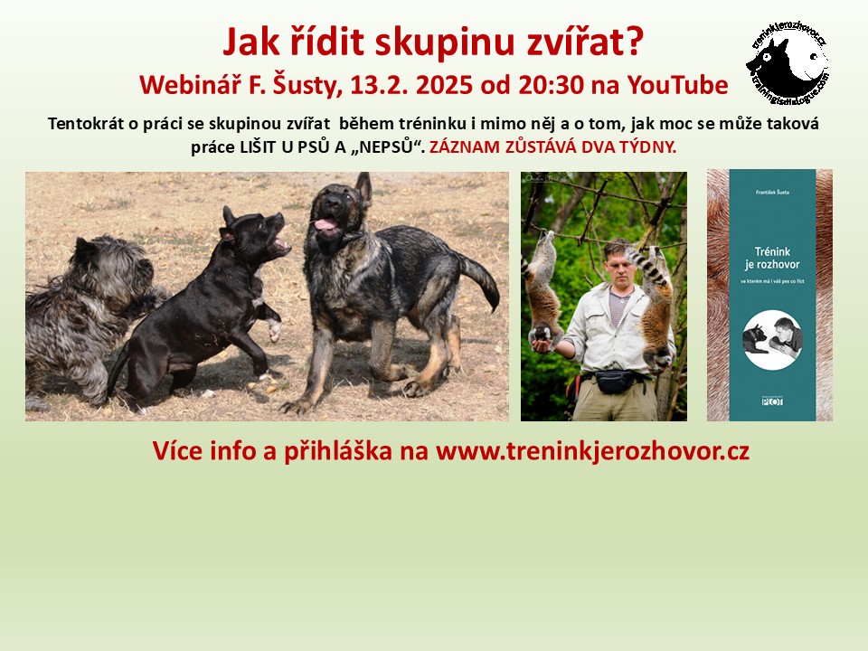 WEBINÁŘ "JAK ŘÍDIT SKUPINU ZVÍŘAT"