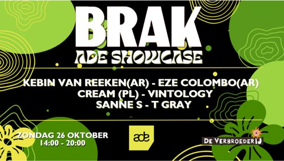 BRAK ADE SHOWCASE @ De VerbroederIJ 26.10.2025