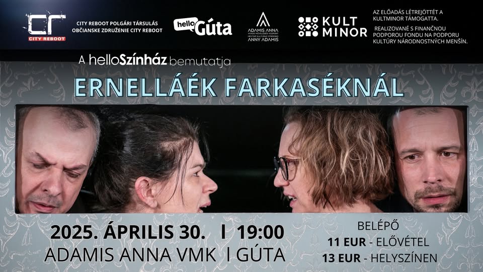 helloSzínház - Hajdu Szabolcs: Ernelláék Farkaséknál Gútán