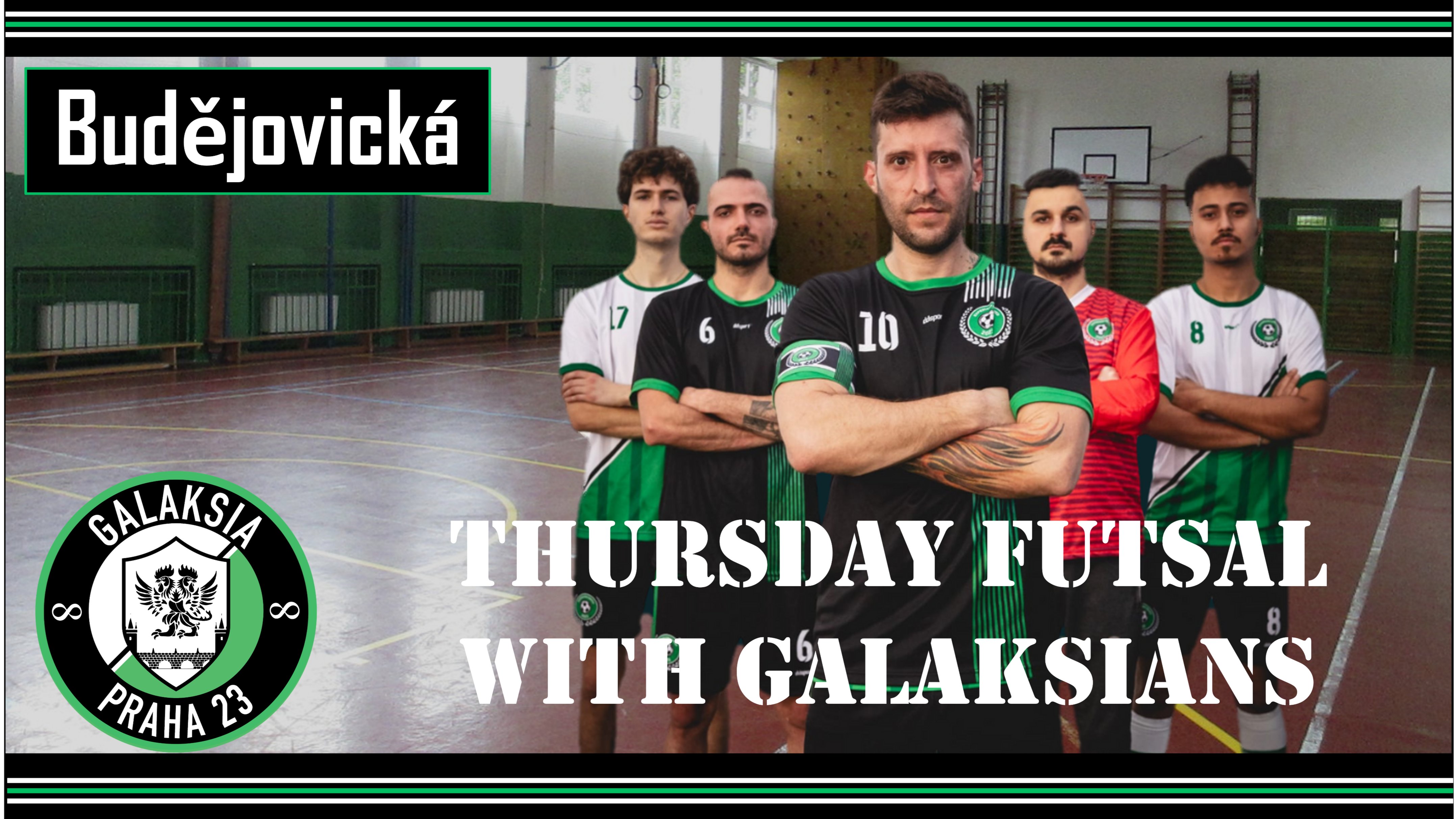 Thursday Futsal in Budějovická with Galaksians