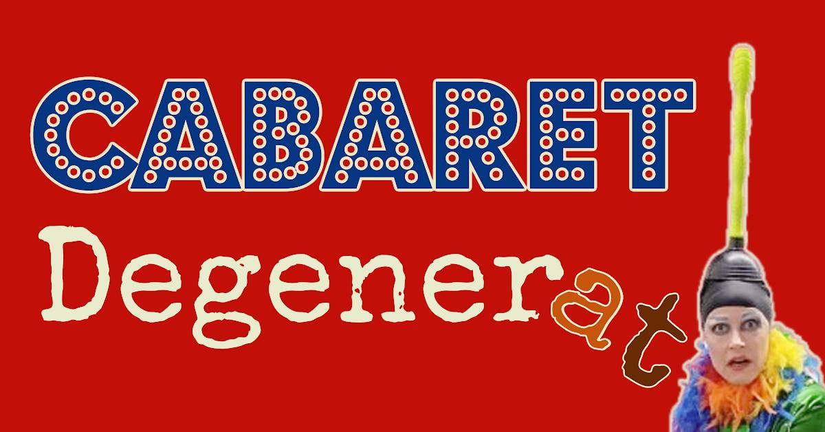 CABARET DEGENERAT
