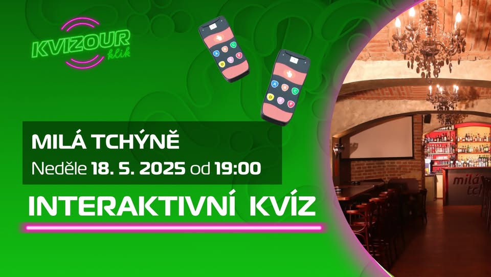 Interaktivní KLIK KVÍZ - MILÁ TCHÝNĚ - Praha, Vršovice