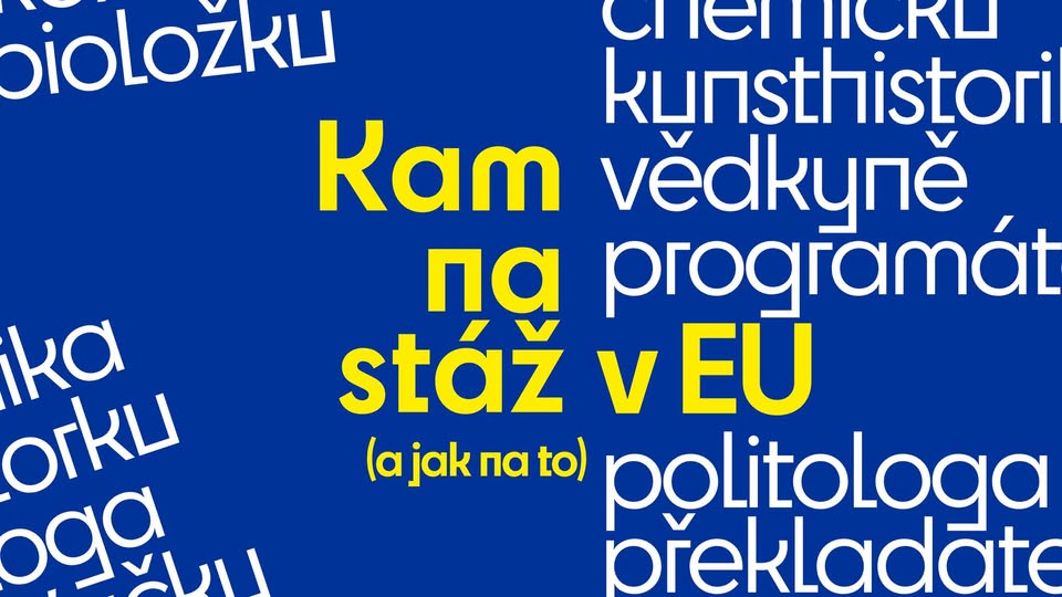 Kam na stáž v institucích EU: zkušenosti z první ruky