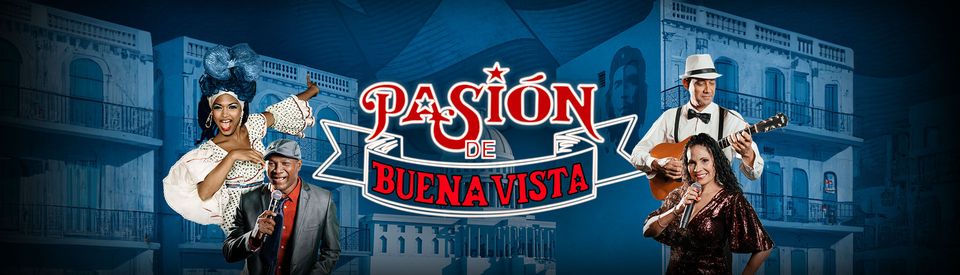 Pasión de Buena Vista - Live from Cuba