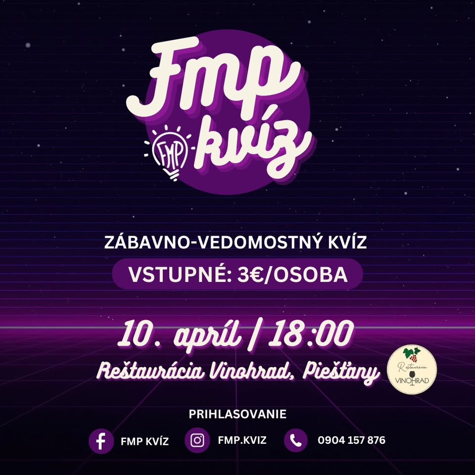 FMP Kvíz | 10.apríl | Reštaurácia Vinohrad, Piešťany
