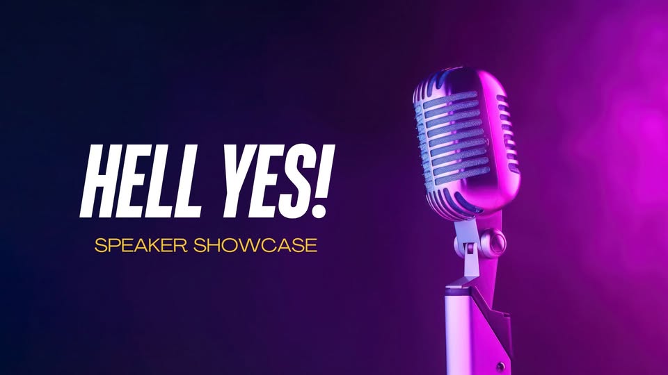 HELL YES Speaker Showcase