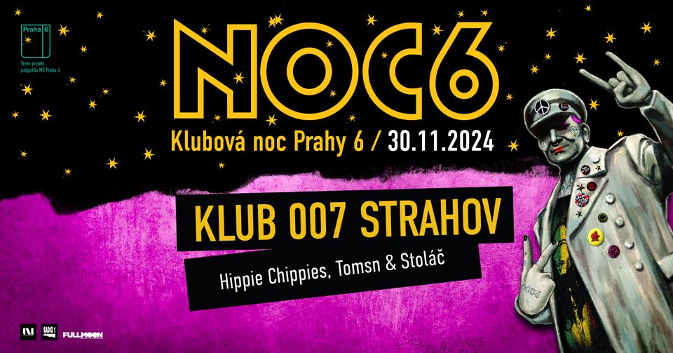 NOC6: HIPPIE CHIPPIES & TOMSN and STOLÁČ