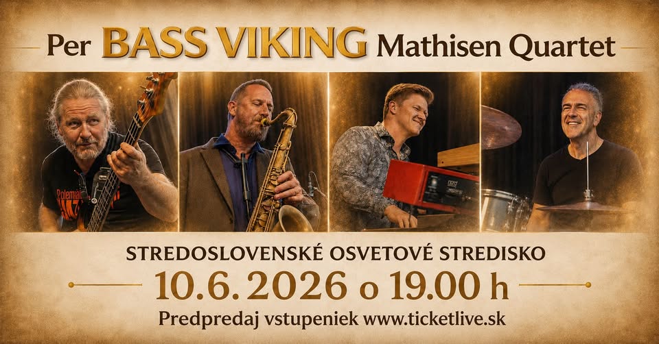 ZRUŠENÉ - Per "BASS VIKING" Mathisen Quartet
