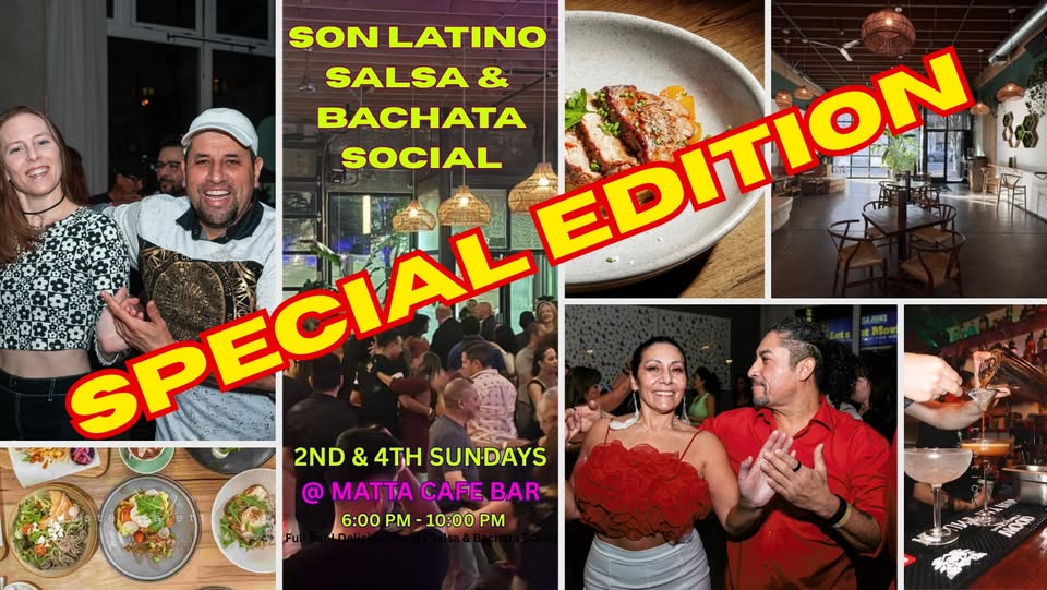 Son Latino SALSA & BACHATA Sunday Social @ Matta Cafe Bar!!