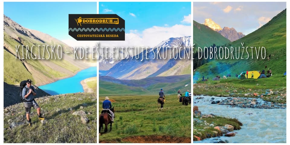 KIRGIZSKO – tam, kde ešte existuje skutočné dobrodružstvo
