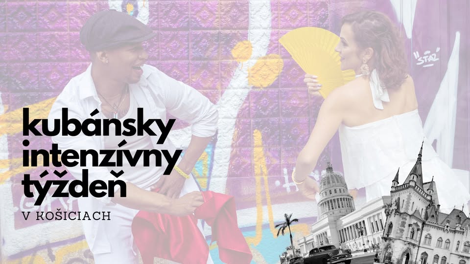 ✦ Kubánsky intenzívny týždeň ✦ v Košiciach ✤ so Saškou a Adrym ✤