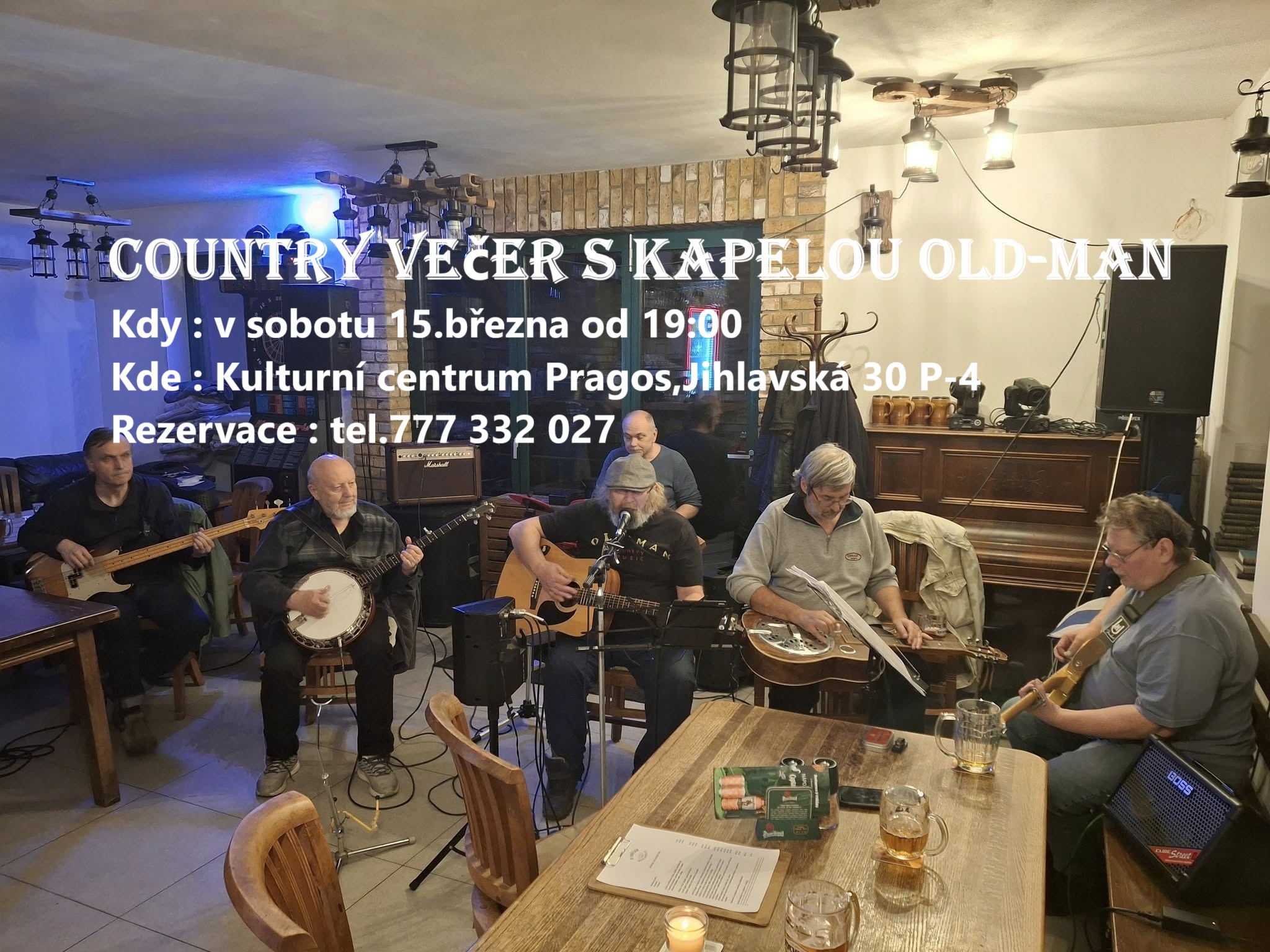 Country večer s kapelou OLD-MAN,v kulturním centru Pragos,Jihlavská 30,Praha 4 ( Metro Budějovická)ě