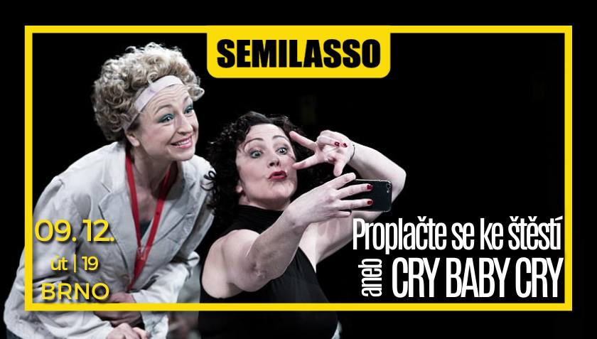 Proplačte se ke štěstí aneb Cry Baby Cry