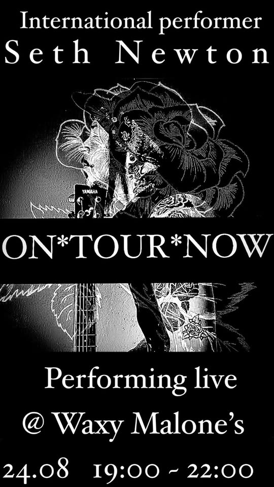 Seth Newton *LIVE* @ WAXY MALONE’S!