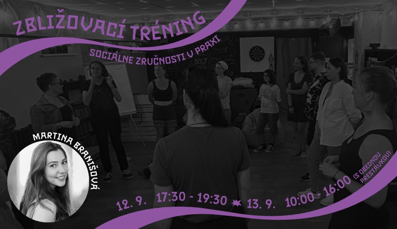 2-dňový intenzívny ZBLIŽOVACÍ TRÉNING – Sociálne zručnosti v praxi