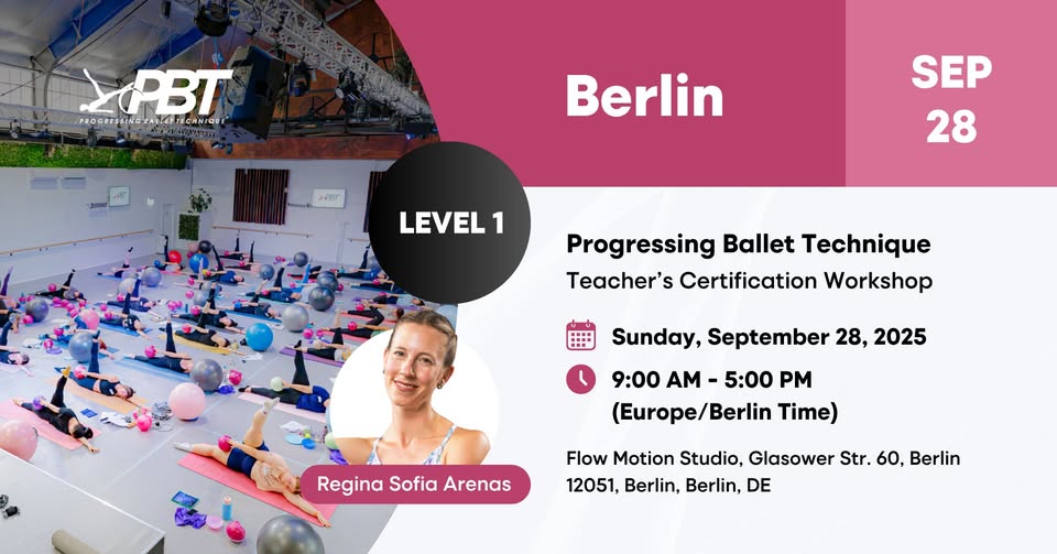 Berlin Progressing Ballet Technique  Teachers Certification Workshop  Level 1 | Regina Sofia Arenas