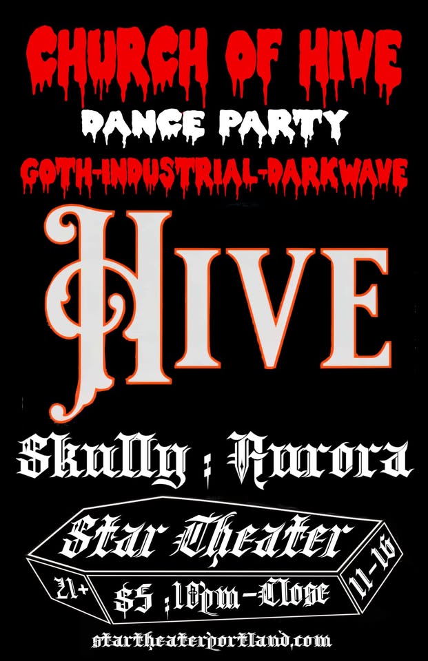 Church of Hive / Goth-Industrial-Darkwave / DJs SKULLY : AURORA / Star Theater, 11-16 10pm