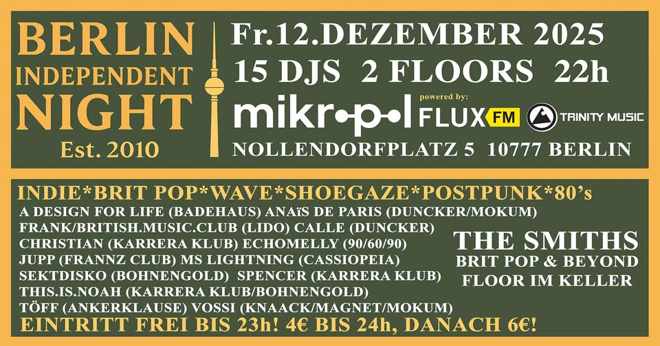 BERLIN INDEPENDENT NIGHT – Der ultimative Indie & The Smiths Allnighter