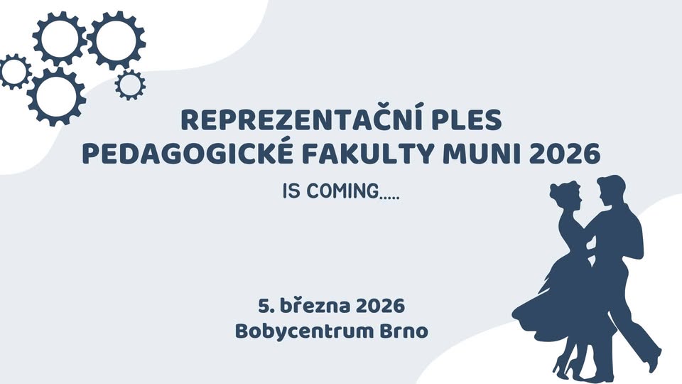 Reprezentační ples Pedagogické fakulty MUNI 2026