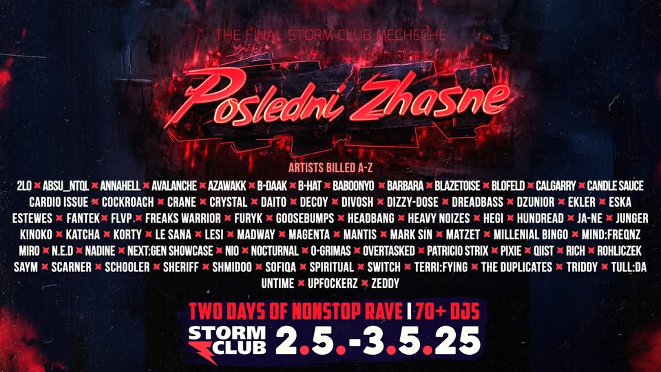 POSLEDNÍ ZHASNE | 2.5-3.5.25 | FINÁLNÍ MEJDAN | Storm Club Prague