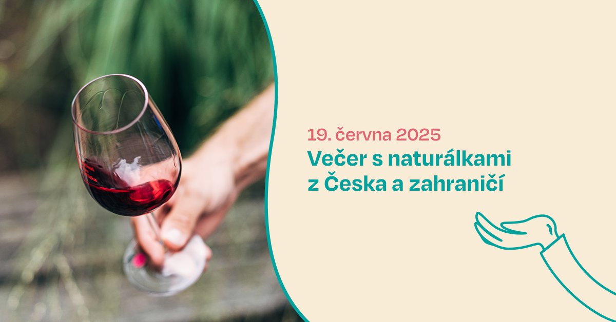 Víno z blízka: večer s naturálkami z Česka i ze zahraničí