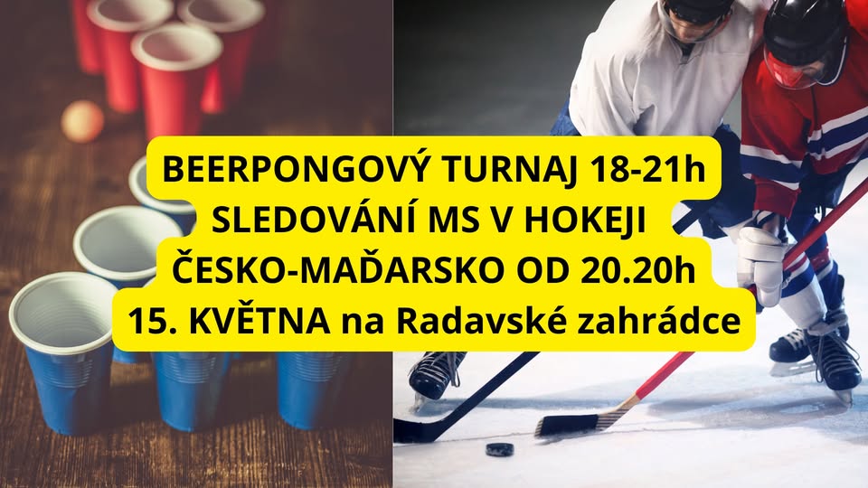 Beerpongový turnaj dvojic a Sledování ČR - MAĎ na MS v hokeji