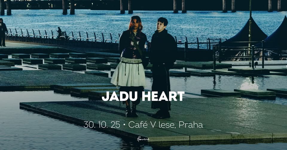 Jadu Heart • Praha