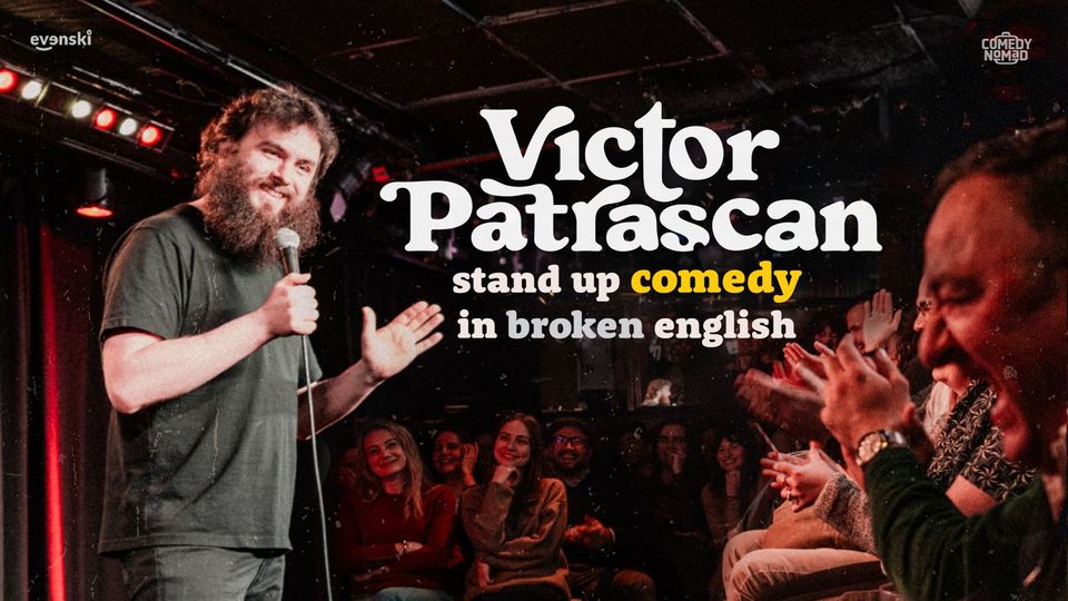 Stand up Comedy in broken English with Victor Patrascan • Copenhagen