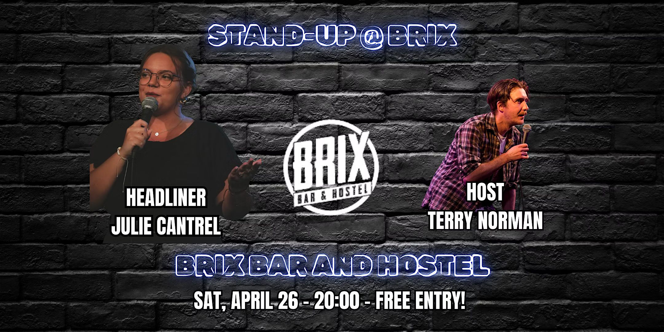 Saturday Stand-Up @ Brix: FREE ENTRY!