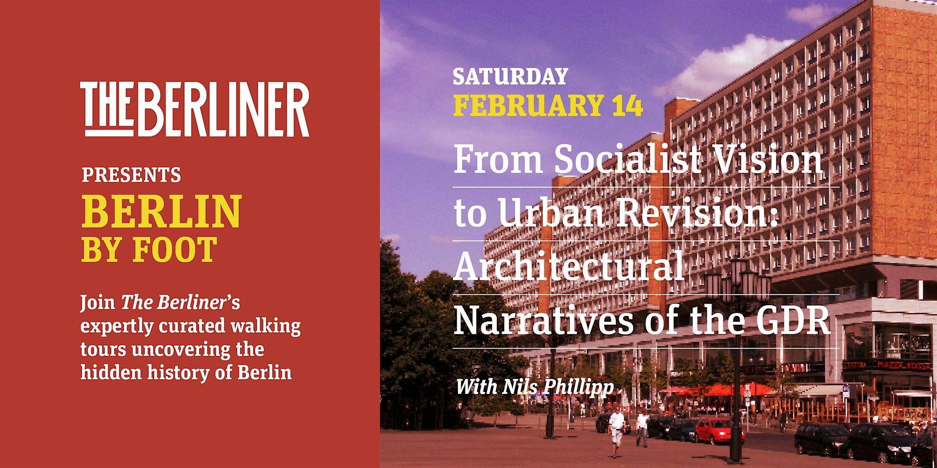 Berlin by Foot: From Socialist Vision to Urban Revision