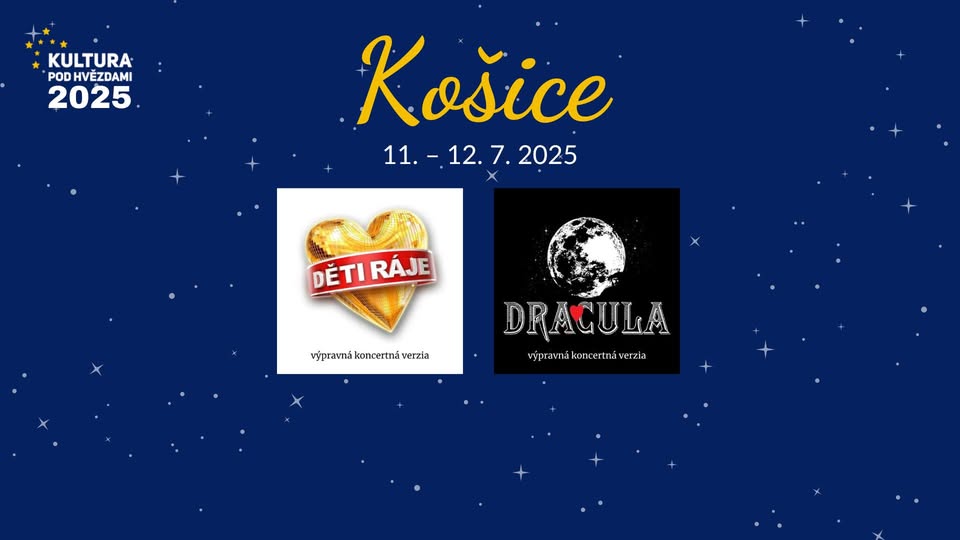 Kultura pod hvězdami v Košicích!