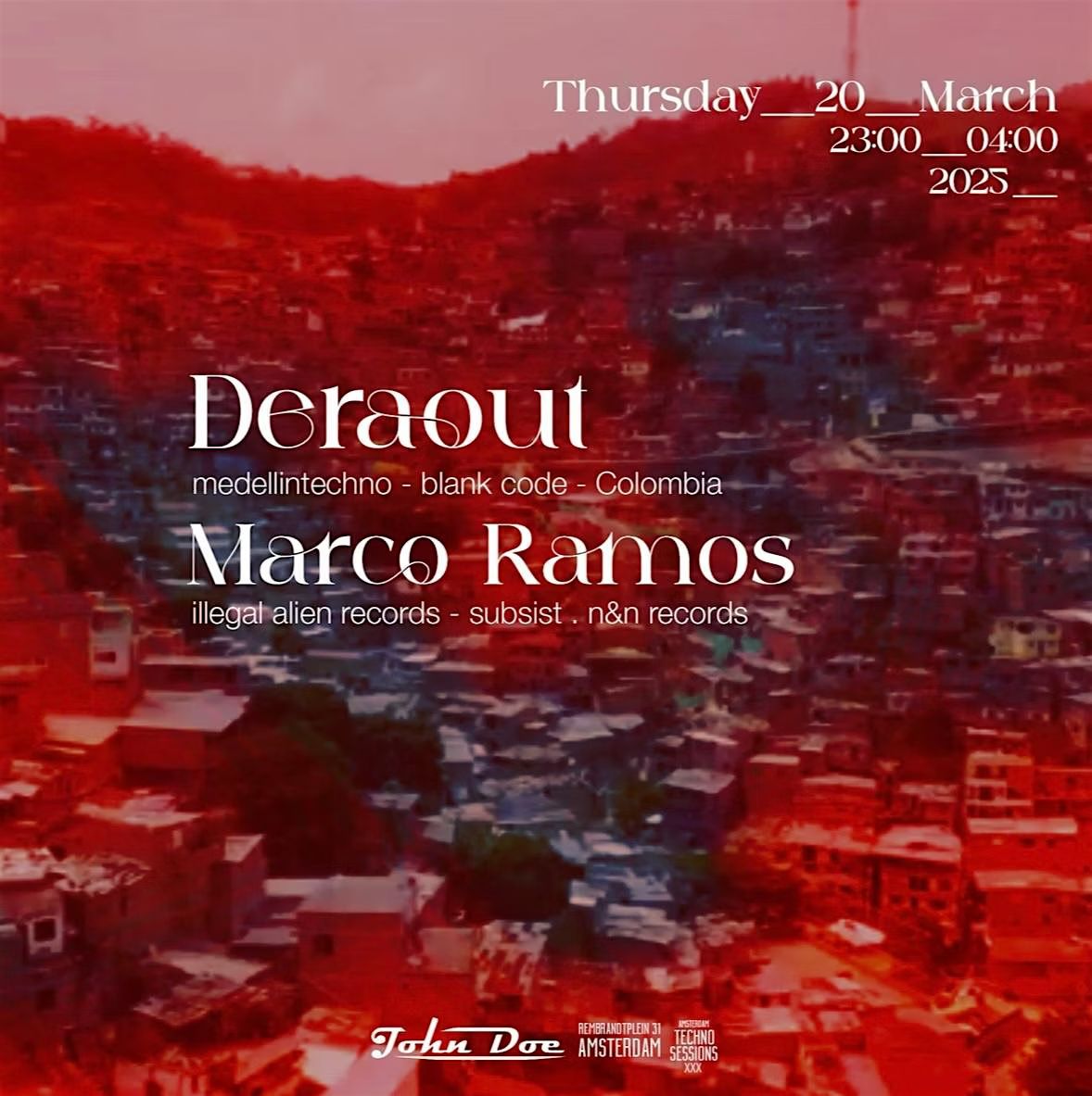 Amsterdam Techno Sessions w/ Deraout (MedellinTechno - Blank Code) Colombia