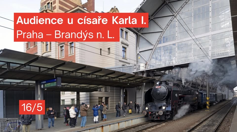 Parní vlak Praha – Brandýs: Audience u císaře Karla I.